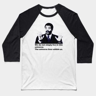 Space Neil Tyson funny design Baseball T-Shirt